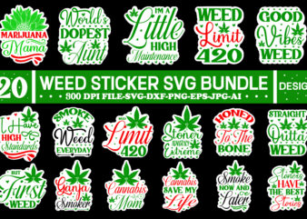 Weed Sticker Svg Bundle , Weed svg bundle, 420 cannabis svg designs for cricut and silhouette, stoner digital clipart, vinyl cut file, instant download,Weed SVG Bundle, Weed SVG, Weed Leaf