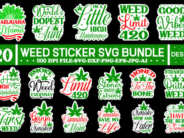 Weed sticker svg bundle , weed svg bundle, 420 cannabis svg designs for cricut and silhouette, stoner digital clipart, vinyl cut file, instant download,weed svg bundle, weed svg, weed leaf