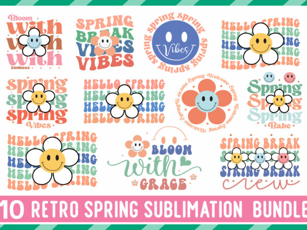 Retro spring sublimation bundle,spring svg bundle, easter svg bundle, welcome spring svg, spring svg, happy easter svg, easter svg, spring cut files, cricut, png, svg,spring svg bundle, easter svg, welcome t shirt design online