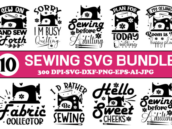 Sewing Cut File, Sewing SVG, Sewing Tool Bundle, Sewing Accessories SVG,  Sewing SVG Bundle, Digital Stamps Sewing, Sewing Svg Commercial Use -   Canada