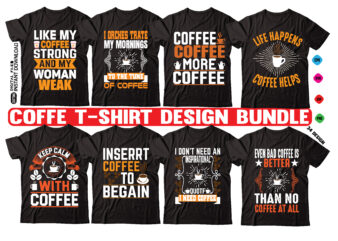 coffee t shirt 34 design bundle coffee T shirt , coffee Shirt, coffee Funny Shirt, coffee Shirt, coffee Cut File, coffee vector, coffee SVg Shirt Print Template coffee Svg Shirt for Sale coffee, funny, cute, caffeine, coffee lover, drink, love, latte, espresso, tea, quote, cool, humor, vintage, cup, cat, coffee lovers, cappuccino, coffee addict, cafe, morning, quotes, iced coffee, starbucks, food, animal, retro, happy, fun, trendy, christmas, black, college, birthday, books, meme, i love coffee, book, trending, dog, halloween, barista, animals, coffee cup, aesthetic, tumblr, reading, kawaii, funny coffee, teacher, pet, but first coffee, cats, cartoon, music, blue, popular, kitten, cat lover, girl, pink, joke, chocolate, book lover, kitty, typography, white, girls, breakfast, hipster, sarcastic, anime, life, coffee shop, drink coffee, heart, mom, school, sarcasm, summer, nature, netflix, read, coffee beans, idea, sleep, text, inspirational, sweet, dogs, motivation, geek, family, morning coffee, student, dad, mothers day, cup of coffee, mocha, bookworm, fall, adorable, coffee quotes, friends, laptop, caffeine addict, lover, puppy, teaching, motivational, love coffee, reader, autumn, comedy, education, green, pumpkin, black coffee, women, coffee bean, pattern, brown, holiday, red, pets, coffee drinker, dog lover, drinks, flowers, i need coffee, skull, horror, movie, teach, boyfriend, wake up, hot, dessert, educator, beverage, kids, national coffee day, nurse, work, girly, skeleton, science, colorful, spooky, lorelai, milk, tv, first coffee, less stress more coffee, literature, wine, ghost, nerd, rory, black and white, black cat, coffee time, fathers day, library, party, tired, tv show, woman, cake, death, drinking, decaf, thanksgiving, winter, coffee quote, donuts, vsco, saying, teacher life, i turn coffee into education, yellow, café, positive, coffee mom, pun, witch, coffee enthusiast, floral, for her, logo, school day, sleepy, valentines day, i like coffee, lol, brew, angry, jess, donut, back to school