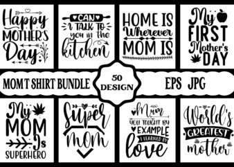 Mothers day svg bundle, mothers day EPS files for cricut, mothers day JPG bundle, best mom ever, instant download t shirt designs for sale