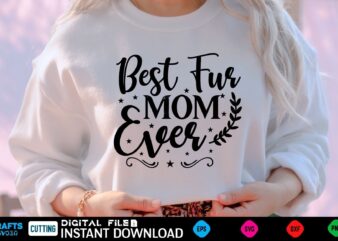 Best Fur Mom Ever mothers day Svg, mothers Shirt, mothers Funny Shirt, mothers Shirt, mothers Cut File, mothers vector, mothers SVg Shirt Print Template mothers Svg Shirt mothers day Svg, mothers Shirt, mothers Funny Shirt, mothers Shirt, mothers Cut File, mothers vector, mothers SVg Shirt Print Template mothers Svg Shirt for Sale mothers day, mothers day design, happy mothers day wishes, mom, best mother ever, mothers day celebration, loving mother, mama, great mother, mothers day uk, mothers day message, best mothers day, mothers day quotes, mum, mother, happy mothers day, 2022 mothers day, mommy, beautiful mother, i love you mom, mothers day flowers, mom lovers, funny, happy mothers day 2022, mom and daughter, new mom, happy mothers day quotes, happy mothers day with love, happy mothers, sublimation design, happy mothers day wishes quotes, grandma, birthday, from daughter, mothers day 2022, family, wishes, mom day, mothers day ideas, best mom ever, love, lovejoy, flowers for mothers day, mom life, happy mother day, mothers, bee, daughter to mom, peace, design mom, mother goddess dormitory, mothers day sublimation bundle, mom sublimation, motherhood, mothers day sublimation, best mum, cute, for mom, for mother, cute mothers day, bad moms club, from son, for mothers day, mums, moms, cute hedgehog, happy mothers day cute words, mothers day 2022 2023 2024, mums day, women are smarter, hedgehog lover, mom life saying, mom life sayings, best mom ever cup, mom and dad, ma mom mama mommy mother, cool mom, happy mothers day wishes redbubble, mother day, mothers day usa, ma, names for mom, best mom, funny mothers day, cat mom, mother s day, best mom ever quotes, novycreates, world best mom, worlds best mom, classyattire, first mother s day, happy mother s day, happy mother s day 2022, happy mother s day wishes, mom mothers day, mother s day international, mothers day mom, pet mom, best mother s day, i love mom, mom boss, mothers day funny, 1st mothers day, mom of four, moms day, motherly love, mothers day 2022, mothers day funny, thank you mom, mothers day quote, blessed mom, funny mothers, grandmother, stepmom, aunt mothers day, comfort colors, expecting mother, first time mom, foster mom, funny plant, fur mama, future mother in law, girl mama, mom birthday funny, mothers day art, mothers day games, mothers day garland, new mom basket, plant mom, pregnant, retro mama, second mom, soccer mom, step mom, step mother, volleyball mom funny, 2022 mothers day 11, love mom, mom jokes, awesome mom, blessed mama, happy moms day, celebration, flower, happy mothers day quote, loving mom, mothers day designs, super mom, 2022 mothers ever, adribarnard, best mom mammy mothers day, bestie mom mothers day, bestimom mammy single mother mothersday, bestimom thanks mom mothers day, bohemian mothersday, for her, for mom mothers day, funny mom, granny grandma nana mammy mothersday, great moher, happy mothers day wishes 1, happy mothers day wishes 10, happy mothers day wishes 2, happy mothers day wishes 3, happy mothers day wishes 4, happy mothers day wishes 5, happy mothers day wishes 6, happy mothers day wishes 7, happy mothers day wishes 8, happy mothers day wishes 9, ilove you mom, mom bruh, momma, mommy dom little, moms love, mothers day flower, mothers day mesage, mothers worse, my first mothers day maternity, my first mothersday, strongmom momshirt mothers day, best momma, first mothers day, for best mother, love mama, love u mom, lovely mothers day, mom grandma, mommy and me, mothers day 2020, mothers day appreciation, mothers love, nana, nanay, mom design, mother dear, mothers day pun day, perfect mom, 1st anniversary for husbandmom, mothers design, first time mom, mama, mothers, mothers day, mothers day design, bats, being pregnant for first time, best mom designs, bitsy cute, bitsy cute mothers, bitsy cute mothers day, boo, candy, cute, cute mothers, cute mothers day, cute mothers day design, day design, design, family, first time, first time mama, first time mom blog, first time mommy, first time mother, first time pregnancy, for first time, for first time mom, for her, for mama, for mom, for mother, halloween, halloween 2022, halloween design, halloween mom, halloween quotes, halloween vibes, i love itsy, i love my, i love my itsy, i my itsy, itsy bitsy, itsy bitsy cute, itsy bitsy cute mothers, love, love itsy, love my itsy, love my itsy bitsy, love you mom, make mom happy, mama boo, mama design, mama is mt boo, mom is best, mommy, moms day, mothers ideas, mothers best design, mothers day 2020, mothers day 2021, mothers design new, my itsy bitsy, my itsy bitsy cute, new mother, pregnancy, pumpkin, quotes, scared mama, scary, scary halloween, spooky, spooky mama