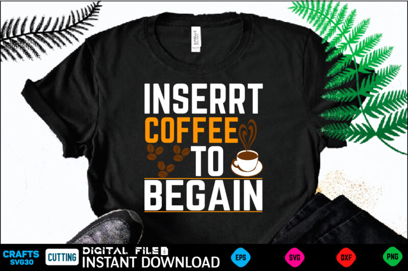 coffee t shirt 34 design bundle coffee T shirt , coffee Shirt, coffee Funny Shirt, coffee Shirt, coffee Cut File, coffee vector, coffee SVg Shirt Print Template coffee Svg Shirt