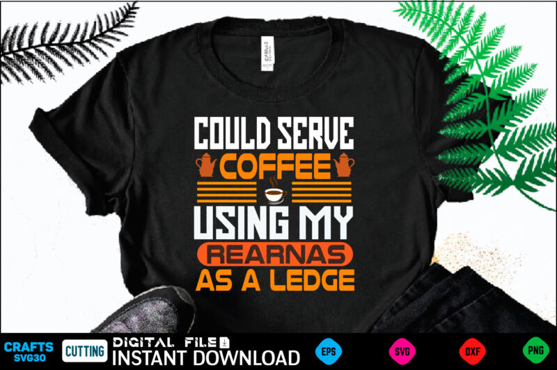 coffee t shirt 34 design bundle coffee T shirt , coffee Shirt, coffee Funny Shirt, coffee Shirt, coffee Cut File, coffee vector, coffee SVg Shirt Print Template coffee Svg Shirt