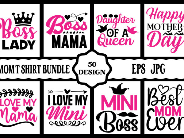 Mothers day svg bundle, mothers day eps files for cricut, mothers day jpg bundle, best mom ever, instant download t shirt designs for sale