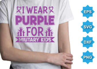 Purple Up For Military Child, Purple up for military kids dandelion flower vector cancer awareness Month of the Military Child typography t-shirt design veterans shirt