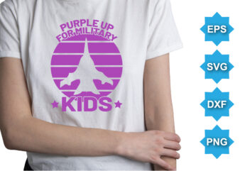 Purple Up For Military Kids, Purple up for military kids dandelion flower vector cancer awareness Month of the Military Child typography t-shirt design veterans shirt