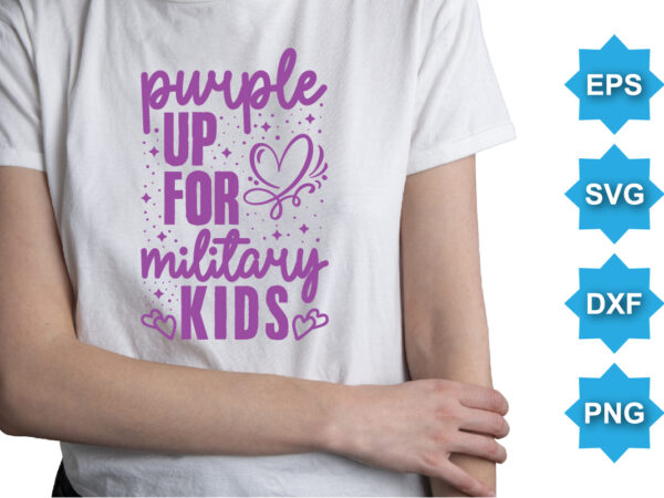 Purple up for military kids, purple up for military kids dandelion flower vector cancer awareness month of the military child typography t-shirt design veterans shirt