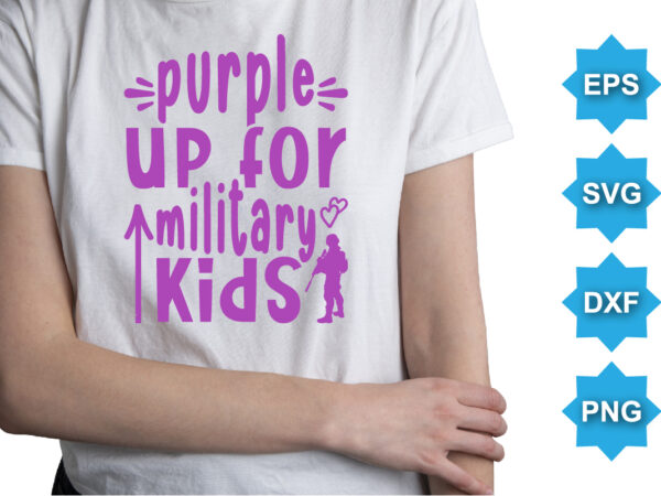 Purple up for military kids, purple up for military kids dandelion flower vector cancer awareness month of the military child typography t-shirt design veterans shirt