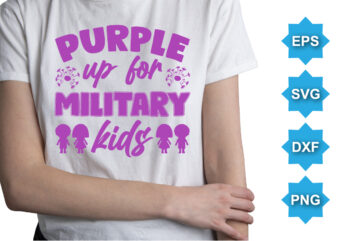 Purple Up For Military Kids, Purple up for military kids dandelion flower vector cancer awareness Month of the Military Child typography t-shirt design veterans shirt