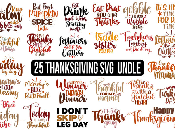 Thanksgiving svg bundle t shirt designs for sale