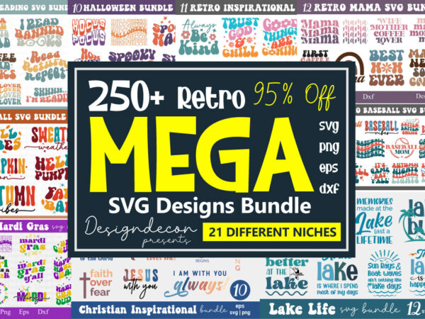 250 the mega retro huge craft big svg t-shirt designs bundle 95% off