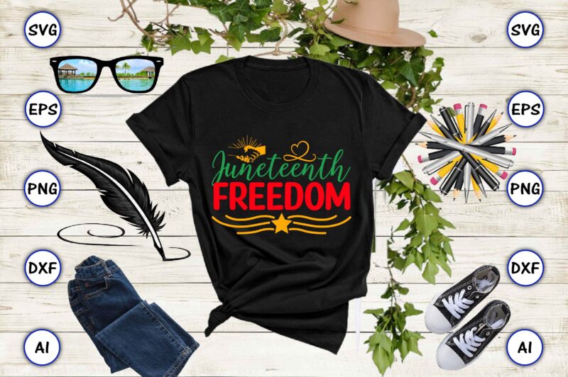 Juneteenth freedom,Juneteenth svg bundle, Juneteenth t-Shirt,Juneteenth svg vector,Juneteenth png, Juneteenth png design, Juneteenth t-shirt design,Juneteenth PNG Bundle, Juneteenth Black Americans Independence 1865 png, Black History png, Black Flag Pride png,