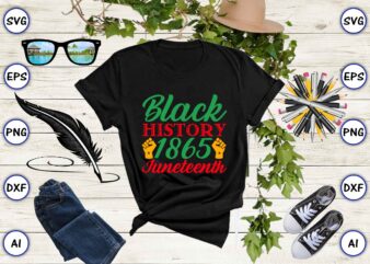 Black history 1865 juneteenth,Juneteenth svg bundle, Juneteenth t-Shirt,Juneteenth svg vector,Juneteenth png, Juneteenth png design, Juneteenth t-shirt design,Juneteenth PNG Bundle, Juneteenth Black Americans Independence 1865 png, Black History png, Black Flag