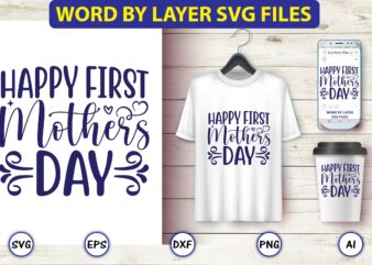 Happy first mothers day,Mother,Mother svg bundle, Mother t-shirt, t-shirt design, Mother svg vector,Mother SVG, Mothers Day SVG, Mom SVG, Files for Cricut, Files for Silhouette, Mom Life, eps files, Shirt design,Mom svg bundle, Mothers day svg, Mom svg, Mom life svg, Girl mom svg, Mama svg, Funny mom svg, Mom quotes svg, Blessed mama svg png,Mothers Day SVG Bundle, mom life svg, Mother’s Day, mama svg, Mommy and Me svg, mum svg, Silhouette, Cut Files for Cricut,Mom svg bundle, Mothers day svg, Mom svg, Mom life svg, Girl mom svg, Mama svg, Funny mom svg, Mom quotes svg, Blessed mama svg png,Mother svg, Mothers day svg, mom svg, mom gift svg, word art svg,Mothers Day SVG Bundle, Mom Svg Bundle, Mom life svg, Funny Mom Svg, Mama Svg, blessed mama svg, Girl mama svg, Funny mom svg,Super Mom, Super Wife, Super Tired SVG, Mom Svg, Mom Life Svg, Mothers Day Gift, Mom Shirt Svg, Funny Mom Quote Svg, Png, Dfx For Cricut, Girl Mama SVG, Mom PNG, Mom Of Girls svg, Mother’s Day svg, Girl Mom Shirt Svg, Cut File For Cricut, Sublimation, Digital Download