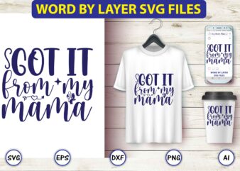 Got it from my mama,Mother,Mother svg bundle, Mother t-shirt, t-shirt design, Mother svg vector,Mother SVG, Mothers Day SVG, Mom SVG, Files for Cricut, Files for Silhouette, Mom Life, eps files, Shirt design,Mom svg bundle, Mothers day svg, Mom svg, Mom life svg, Girl mom svg, Mama svg, Funny mom svg, Mom quotes svg, Blessed mama svg png,Mothers Day SVG Bundle, mom life svg, Mother’s Day, mama svg, Mommy and Me svg, mum svg, Silhouette, Cut Files for Cricut,Mom svg bundle, Mothers day svg, Mom svg, Mom life svg, Girl mom svg, Mama svg, Funny mom svg, Mom quotes svg, Blessed mama svg png,Mother svg, Mothers day svg, mom svg, mom gift svg, word art svg,Mothers Day SVG Bundle, Mom Svg Bundle, Mom life svg, Funny Mom Svg, Mama Svg, blessed mama svg, Girl mama svg, Funny mom svg,Super Mom, Super Wife, Super Tired SVG, Mom Svg, Mom Life Svg, Mothers Day Gift, Mom Shirt Svg, Funny Mom Quote Svg, Png, Dfx For Cricut, Girl Mama SVG, Mom PNG, Mom Of Girls svg, Mother’s Day svg, Girl Mom Shirt Svg, Cut File For Cricut, Sublimation, Digital Download