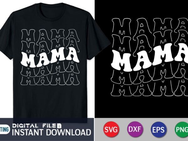 Retro mama svg, blessed mom svg, mom shirt svg, mom life svg, mother’s day, mom svg, gift for mom, cut file for cricut t shirt design online