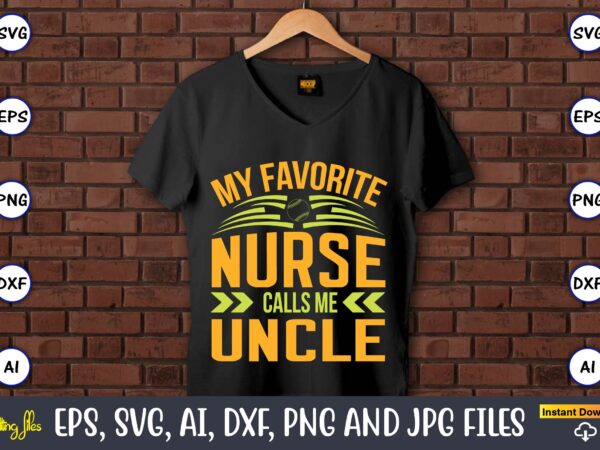 My favorite baseball player calls me uncle,baseball svg t-shirt digital download commercial cutting files for cricut and silhouette you will receive a zip folder, which includes: word-by-layer svg files digital
