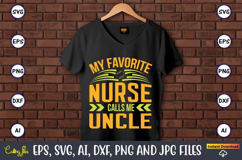 My favorite baseball player calls me uncle,Baseball SVG T-Shirt digital download Commercial cutting files for Cricut And Silhouette You will receive a ZIP folder, which includes: Word-by-layer SVG files DIGITAL