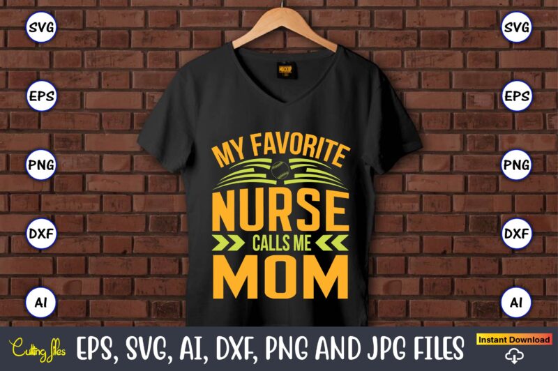My favorite baseball player calls me nana,Baseball,Baseball Svg Bundle, Baseball svg, Baseball svg vector, Baseball t-shirt, Baseball tshirt design, Baseball, Baseball design,Biggest Fan Svg, Girl Baseball Shirt Svg, Baseball Sister,