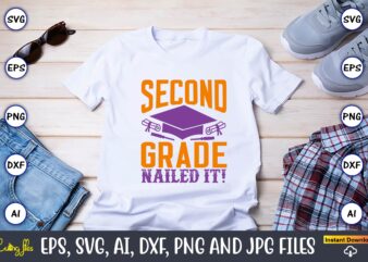 Second grade nailed it!,Graduation,Graduation svg,Graduation t-shirt,Graduation design,Graduation svg design,Graduation t-shirt design,Graduation bundle, Graduation svg Bundle, Graduation svg, Graduation svg vector, Graduation vector, Graduation t-shirt, Graduation t-shirt design,Senior 2023 svg,t-shirt, t-shirt