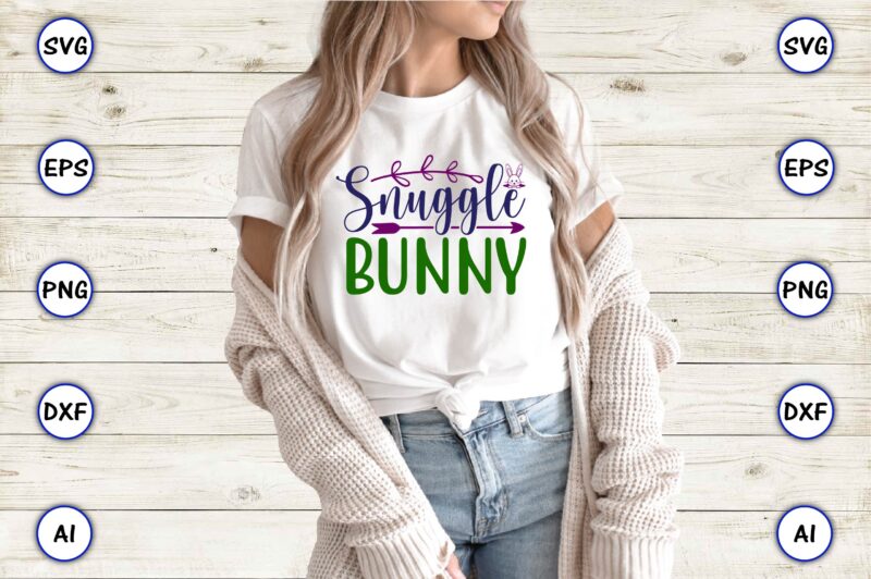 Snuggle bunny,Easter,Easter bundle Svg,T-Shirt, t-shirt design, Easter t-shirt, Easter vector, Easter svg vector, Easter t-shirt png, Bunny Face Svg, Easter Bunny Svg, Bunny Easter Svg, Easter Bunny Svg,Easter Bundle Svg,