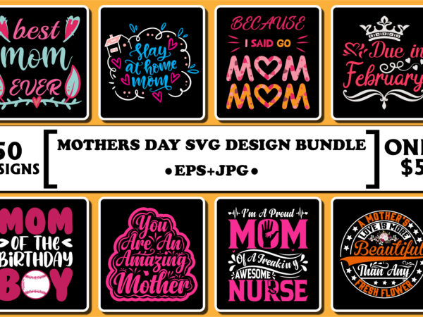 Happy mother’s day shirt bundle print template, typography design for mom mommy mama daughter grandma girl women aunt mom life child best mom adorable shirt