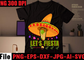 Let’s fiesta T-shirt Design,Avo great day! T-shirt Design,cinco de mayo t shirt design, anime t shirt design, t shirts, shirt, t shirt for men, t shirt design, custom t shirts,
