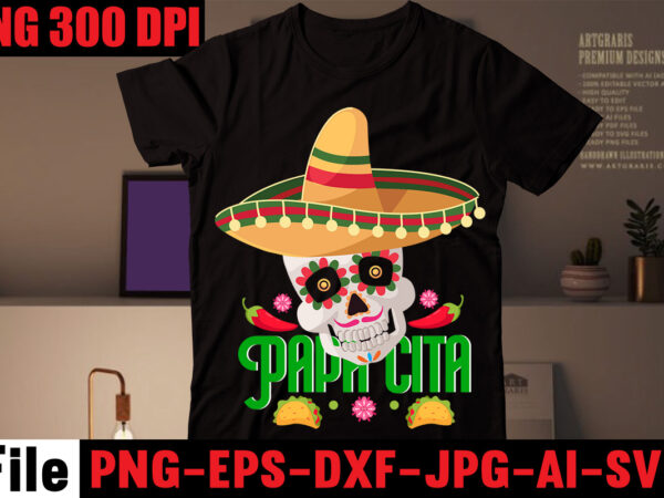 Papa cita t-shirt design,avo great day! t-shirt design,cinco de mayo t shirt design, anime t shirt design, t shirts, shirt, t shirt for men, t shirt design, custom t shirts,