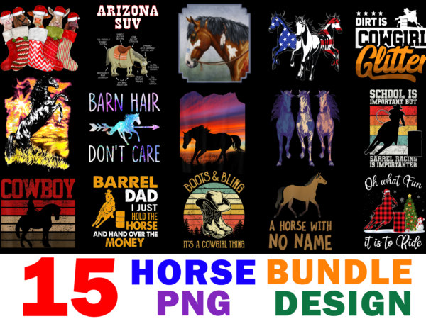 15 horse shirt designs bundle for commercial use, horse t-shirt, horse png file, horse digital file, horse gift, horse download, horse design