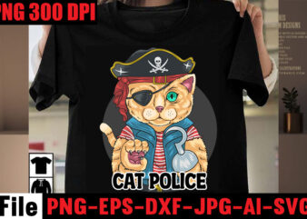 Cat Police T-shirt Design,Smoke cat T-shirt Design,Cat Summer T-shirt Design,Cat Love T-shirt Design,Stray CatsT-shirt Design,Cat T-shirt Bundle , T-shirt Design ,Cat svg vector for ,t-shirt bundle,cat design cake cat designer