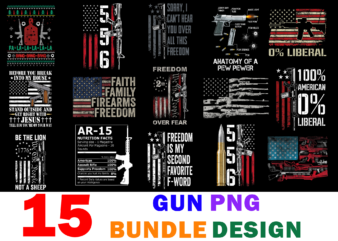 15 GUN Shirt Designs Bundle For Commercial Use, GUN T-shirt, GUN png file, GUN digital file, GUN gift, GUN download, GUN design