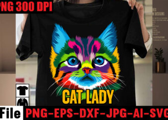 Cat Lady T-shirt Design,Cat St.patrick’s Day T-shirt Design,Stray CatsT-shirt Design,Cat T-shirt Bundle , T-shirt Design ,Cat svg vector for ,t-shirt bundle,cat design cake cat designer clothes ,cat design tattoo cat