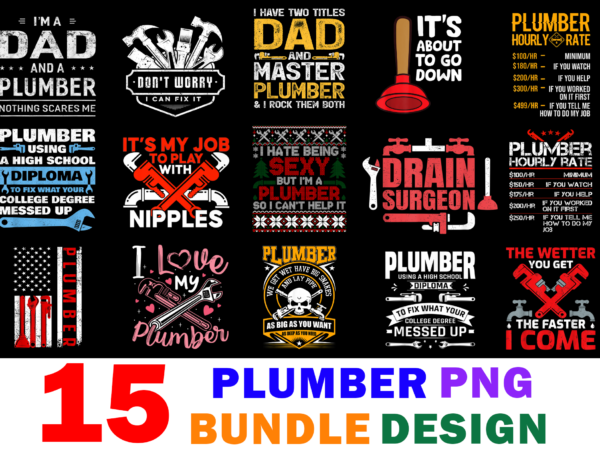 15 plumber shirt designs bundle for commercial use part 2, plumber t-shirt, plumber png file, plumber digital file, plumber gift, plumber download, plumber design
