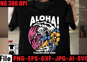 Aloha! Tagline Goes Here T-shirt Design,Designs bundle, summer designs for dark material, summer, tropic, funny summer design svg eps, png files for cutting machines and print t shirt designs for