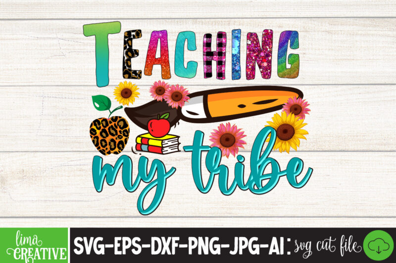 Teaching My Tribe Sublimation PNG Design,Teacher PNG, Teacher Name Frame PNG, Pencil Apple Coffee Rule Frame Name, File Design for Sublimation Or Print, digital DownloadTeachers Change The World Png Sublimation