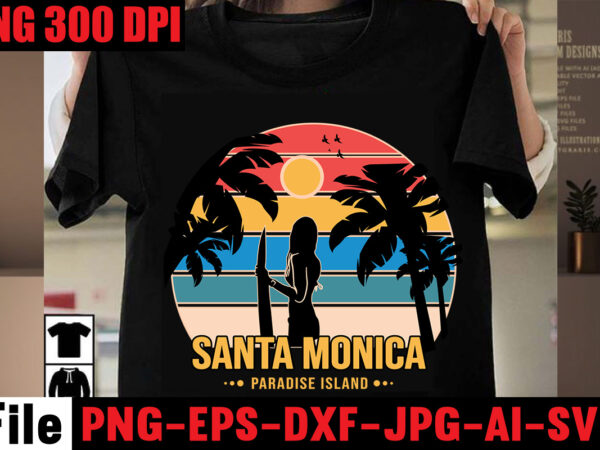 Santa monica paradise island t-shirt design,make waves t-shirt design,aloha! tagline goes here t-shirt design,designs bundle, summer designs for dark material, summer, tropic, funny summer design svg eps, png files for