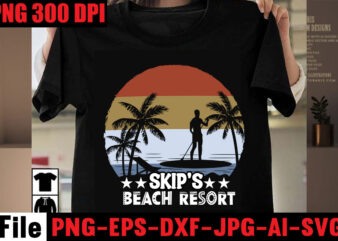 Skip’s Beach Resort T-shirt Design,Make waves T-shirt Design,Aloha! Tagline Goes Here T-shirt Design,Designs bundle, summer designs for dark material, summer, tropic, funny summer design svg eps, png files for cutting