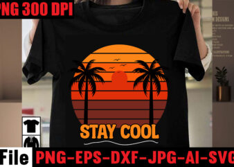 Stay Cool T-shirt Design,Make waves T-shirt Design,Aloha! Tagline Goes Here T-shirt Design,Designs bundle, summer designs for dark material, summer, tropic, funny summer design svg eps, png files for cutting machines