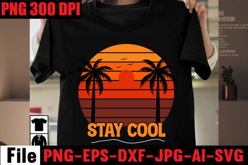 Stay Cool T-shirt Design,Make waves T-shirt Design,Aloha! Tagline Goes Here T-shirt Design,Designs bundle, summer designs for dark material, summer, tropic, funny summer design svg eps, png files for cutting machines