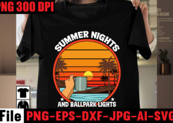 Summer Nights And Ballpark Lights T-shirt Design,Make waves T-shirt Design,Aloha! Tagline Goes Here T-shirt Design,Designs bundle, summer designs for dark material, summer, tropic, funny summer design svg eps, png files