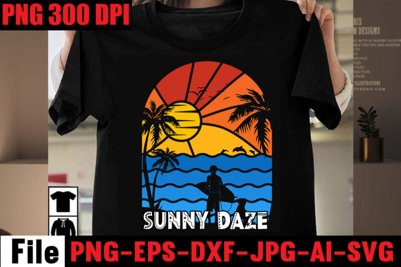 Sunny Daze T-shirt Design,Make waves T-shirt Design,Aloha! Tagline Goes Here T-shirt Design,Designs bundle, summer designs for dark material, summer, tropic, funny summer design svg eps, png files for cutting machines