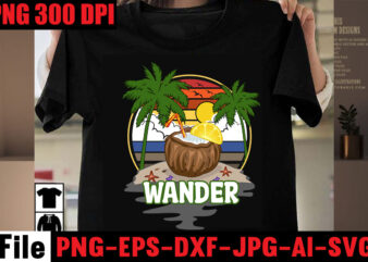Wander T-shirt Design,Make waves T-shirt Design,Aloha! Tagline Goes Here T-shirt Design,Designs bundle, summer designs for dark material, summer, tropic, funny summer design svg eps, png files for cutting machines and