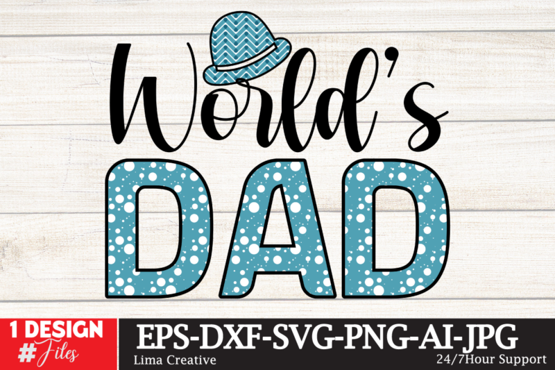 Worlds Dad,Father's Day Sublimation PNG T-shirt Design,father's day,fathers day,fathers day game,happy father's day,happy fathers day,father's day song,fathers,fathers day gameplay,father's day horror reaction,fathers day walkthrough,fathers day игра,fathers day song,fathers day let's