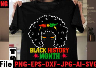 Black History Month T-shirt Design,Black History Is World History T-shirt Design,2023 african, american svg bundle ,african american t shirt design, bundle black african american, black history month african ,american country