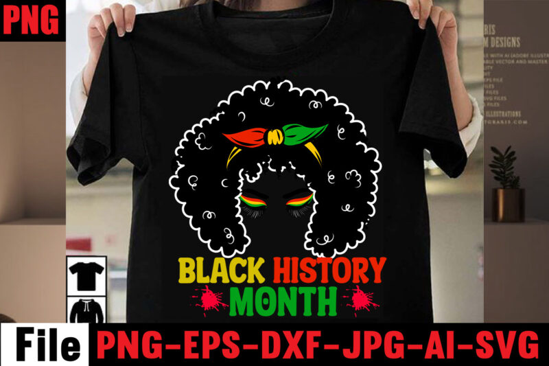 Black History Month T-shirt Design,Black History Is World History T-shirt Design,2023 african, american svg bundle ,african american t shirt design, bundle black african american, black history month african ,american country