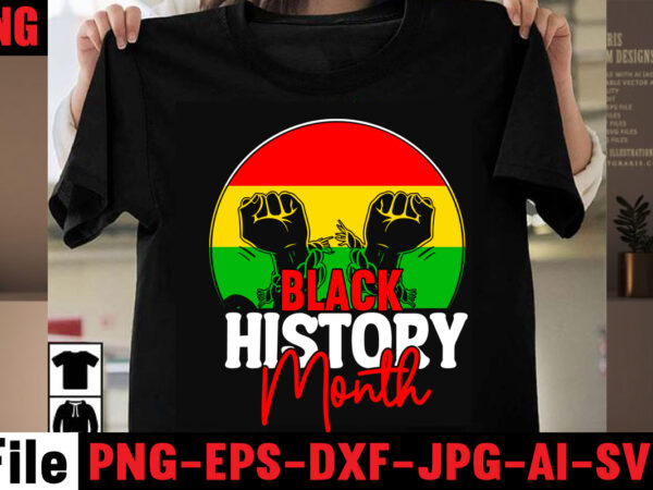 Black history month t-shirt design,black history is world history t-shirt design,2023 african, american svg bundle ,african american t shirt design, bundle black african american, black history month african ,american country