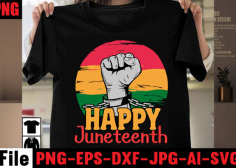 Happy Juneteenth T-shirt Design,Black History Is World History T-shirt Design,2023 african, american svg bundle ,african american t shirt design, bundle black african american, black history month african ,american country celebration