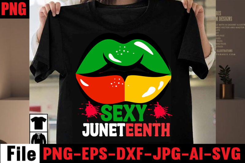 Sexy Juneteenth T-shirt Design,Black History Is World History T-shirt Design,2023 african, american svg bundle ,african american t shirt design, bundle black african american, black history month african ,american country celebration